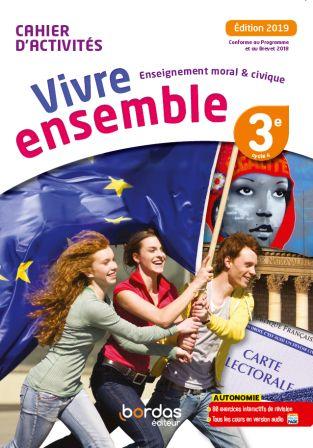 Vivre ensemble 3e - &Eacute;d. 2019