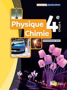 Manuel - Physique-chimie 4e Site Ressources élève | Éditions Bordas