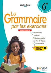 La Grammaire par les exercices 6e (ED. 2025)