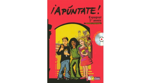 Apuntate Espagnol 1re Annee Site Ressources Eleve Editions Bordas